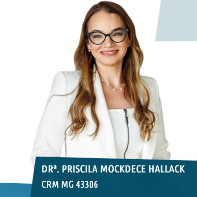 Dra. Priscila Mockdece Hallack Dra. Priscila Mockdece Hallack